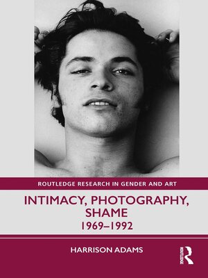 cover image of Intimacy, Photography, and Shame